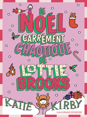 cover image of Lottie Brooks (Tome 5)--Le Noël carrément chaotique de Lottie Brooks